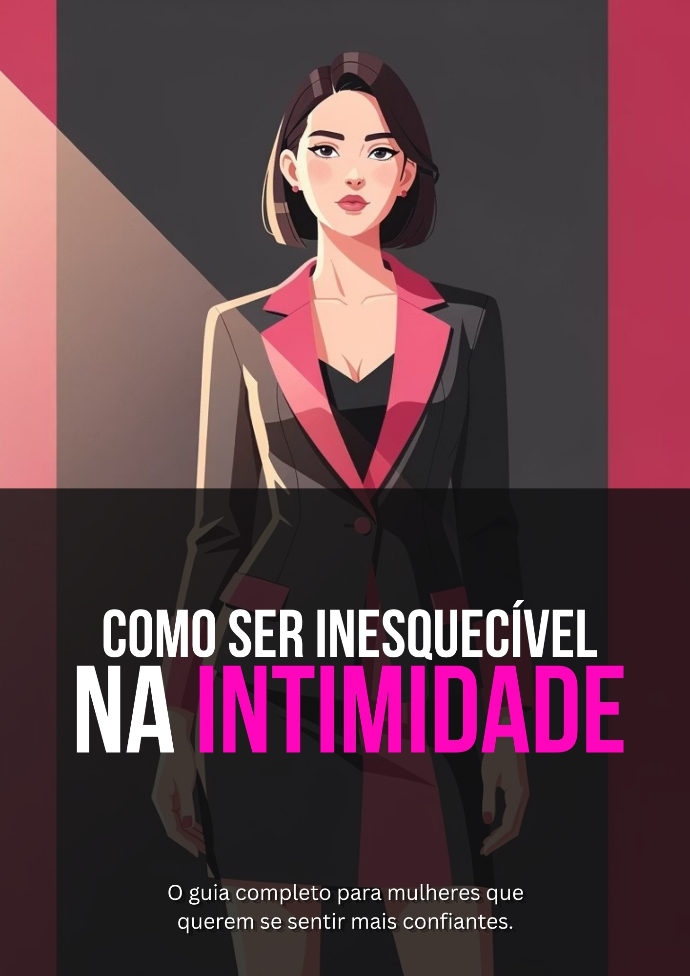 Capa do ebook Como Ser Inesquecível na Intimidade
